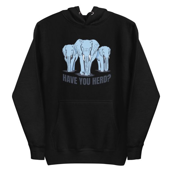Have You Herd Hoodie