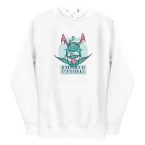 Nothing Is Impossible Hoodie
