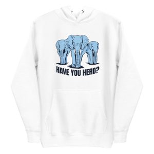 Have You Herd Hoodie