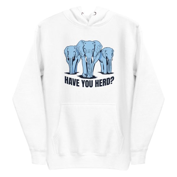 Have You Herd Hoodie