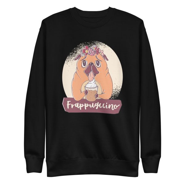 Pug Frappuccino Sweatshirt