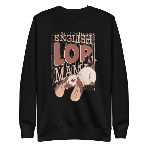 unisex-premium-sweatshirt-black-front-6a181b0d3044a.jpg English Lop Mama Sweatshirt