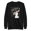 Some Bunny Loves Me Sweatshirt