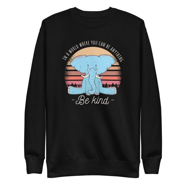 unisex-premium-sweatshirt-black-front-6a19837ec9c39.jpg Be Kind Elephant Sweatshirt