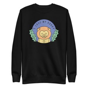 I Love My Daddy Sweatshirt