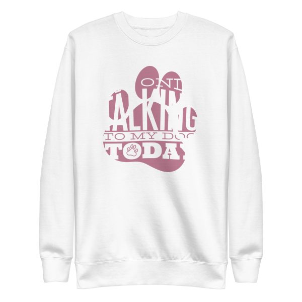 unisex-premium-sweatshirt-white-front-6a15b391df0b0.jpg Talk To My Dog Sweatshirt