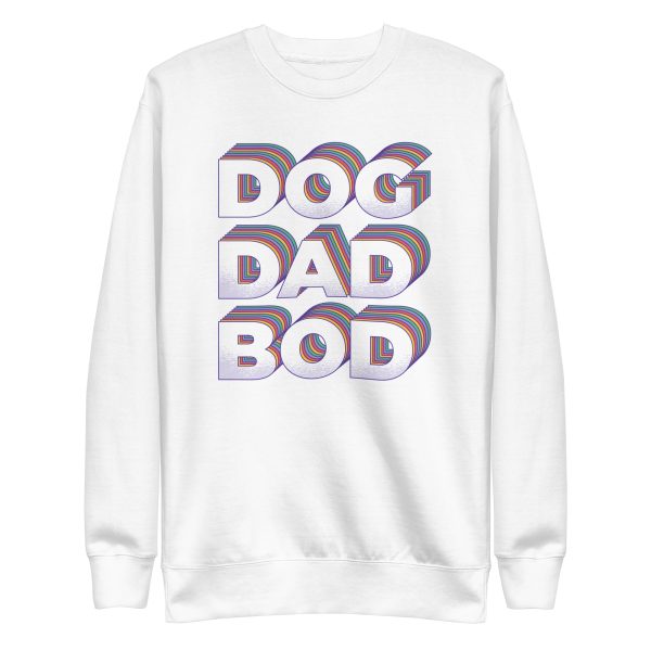 Dog Dad Bod Sweatshirt