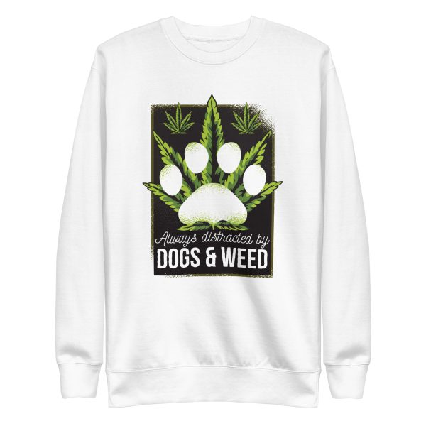 Dogs and Weed Sweatshirt