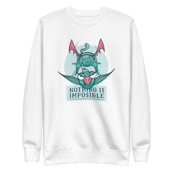 Nothing Is Impossible Sweatshirt