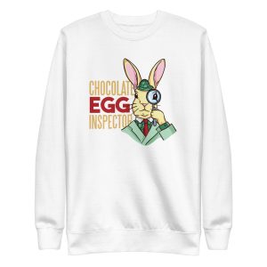 Chocolate Egg Inspector Sweatshirt