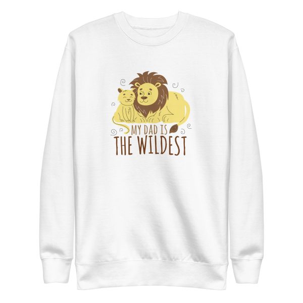 Wildest Dad Sweatshirt
