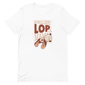 English Lop Mama T-Shirt