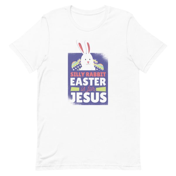 Easter Is For Jesus T-Shirt