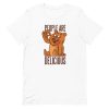 Bear Delicious People T-Shirt