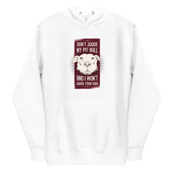 unisex-premium-pullover-hoodie-white-front-6aa1ce0e8d605.jpg Don't Judge My Pitbull and I Won't Judge Your Kids Hoodie