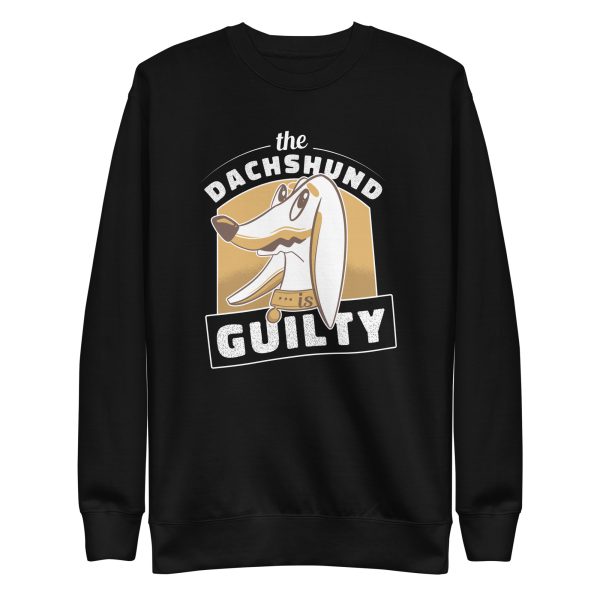 Guilty Dachshund Sweatshirt