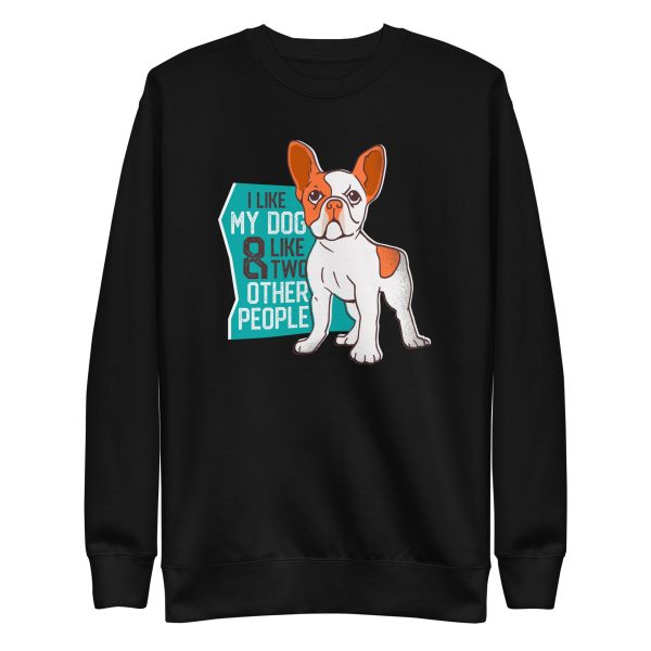 I Love My Dog Sweatshirt