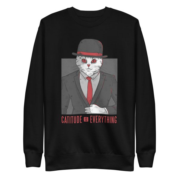 Catitude Is Everything Sweatshirt