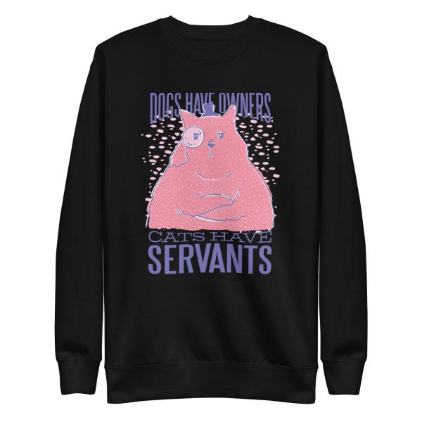 Funny Cat Quote Sweatshirt