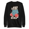 unisex-premium-sweatshirt-black-front-6aa71f3d22dc3.jpg My Cat Quote Sweatshirt